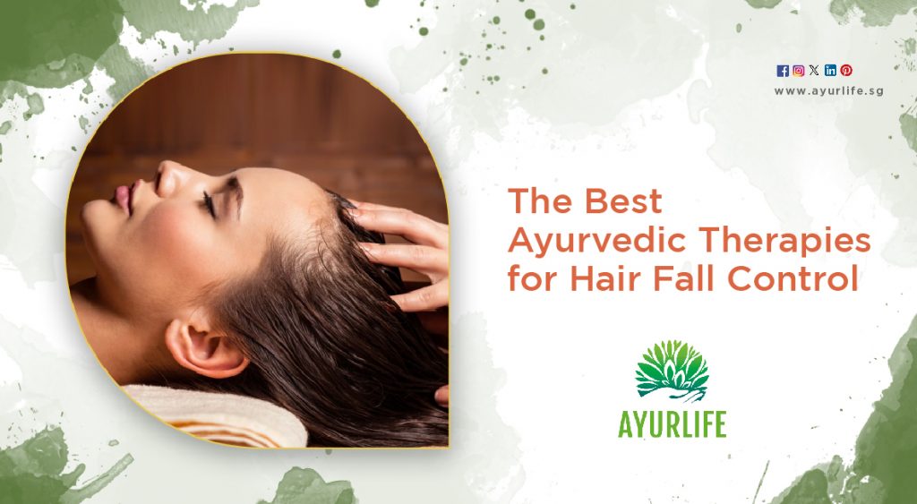 The Best Ayurvedic Therapy For Hair Fall Control