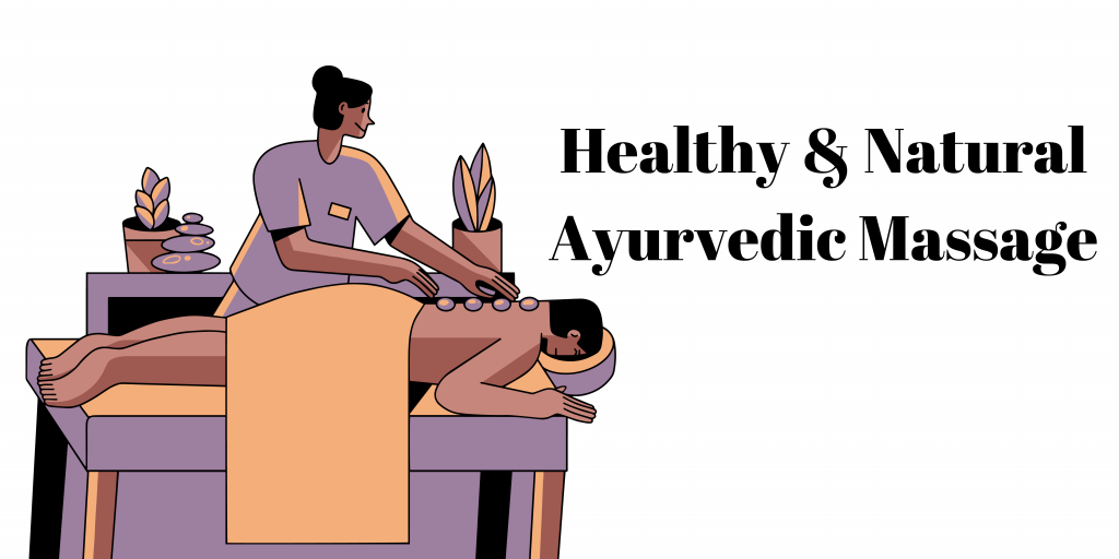 healthy & natural ayurvedic massage