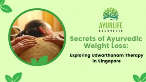 Read more about the article Secrets of Ayurvedic Weight Loss: Exploring Udwarthanam Therapy in Singapore